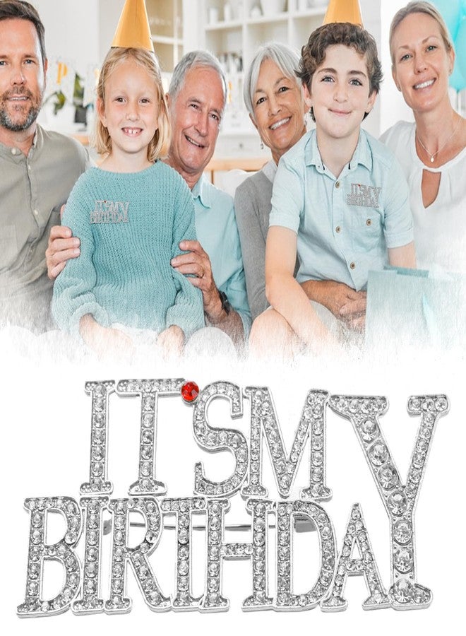 UPIQNG Rhinestone Birthday Brooch - "It's My Birthday" Bling Pin for Women Sparkling Metal Lapel Pin for Celebrations, Gifts, and Party Accessories (Sliver) - Image 5
